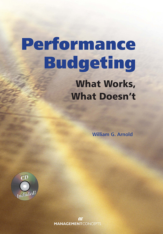 Performance Budgeting (with CD): What Works, What Doesn't book cover by William G. Arnold