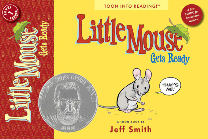 Little Mouse Gets Ready: Toon Books Level 1 (Toon) book cover by Jeff Smith