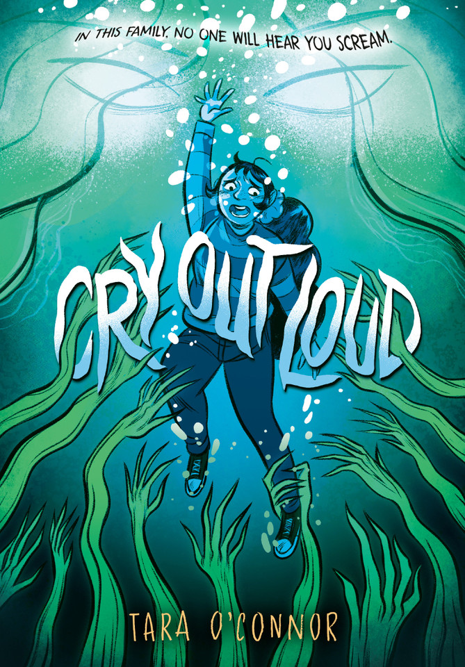 Cry Out Loud: (A Graphic Novel) book cover by Tara O'Connor
