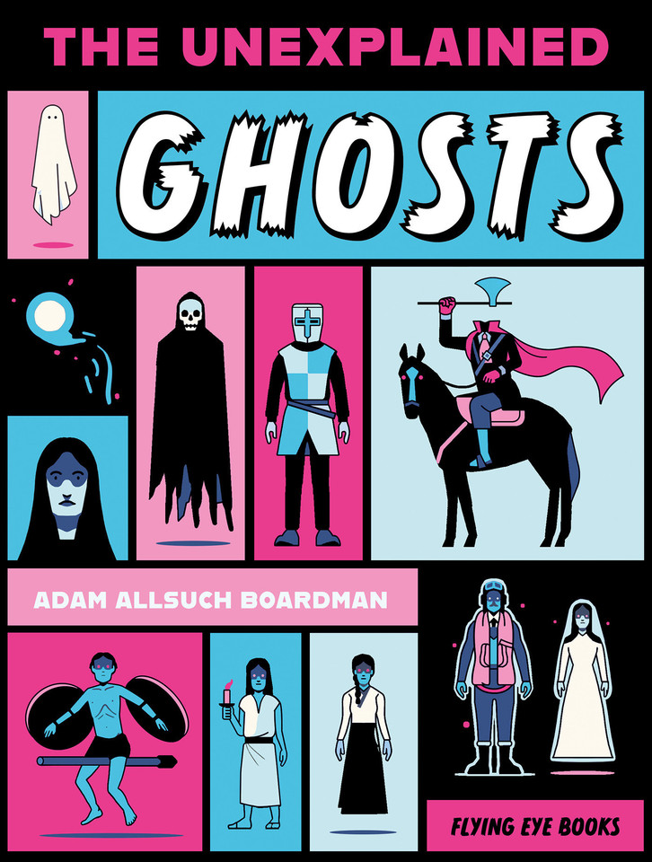 The Unexplained: Ghosts (The Unexplained) book cover by Adam Allsuch Boardman
