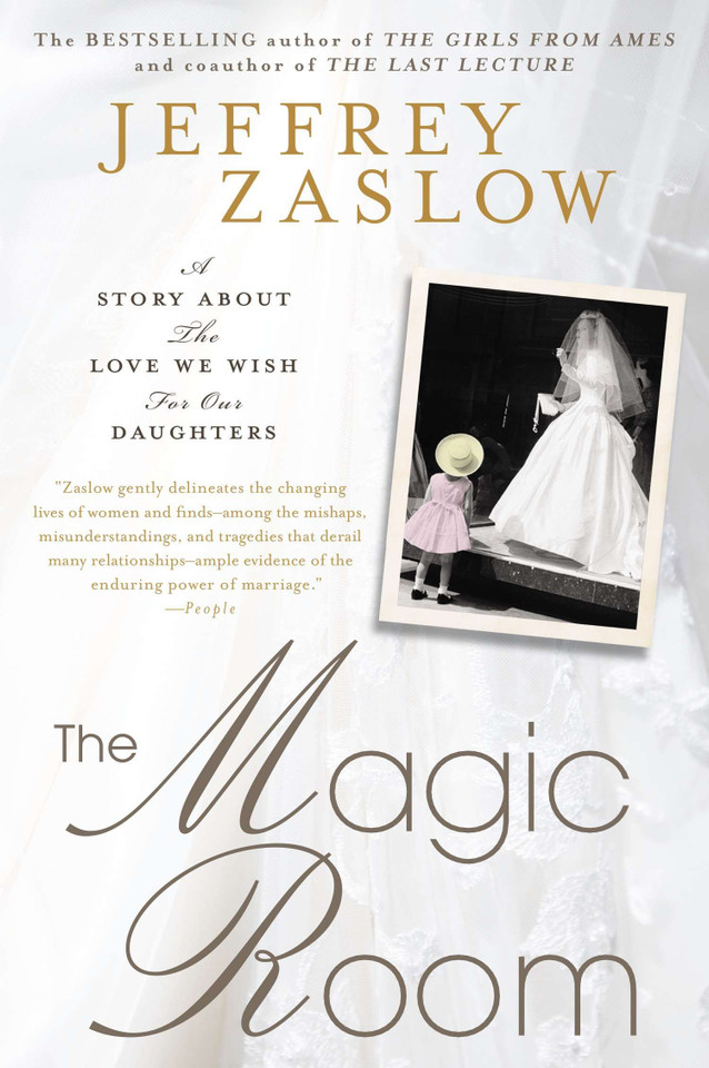 The Magic Room: A Story About the Love We Wish for Our Daughters book cover by Jeffrey Zaslow