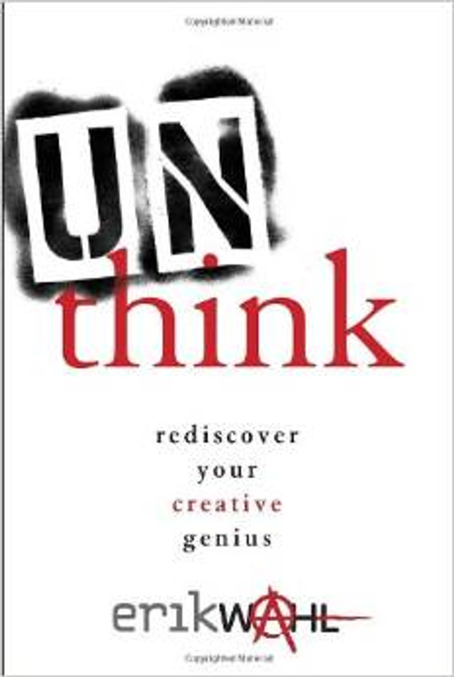 Unthink: Rediscover Your Creative Genius Cover