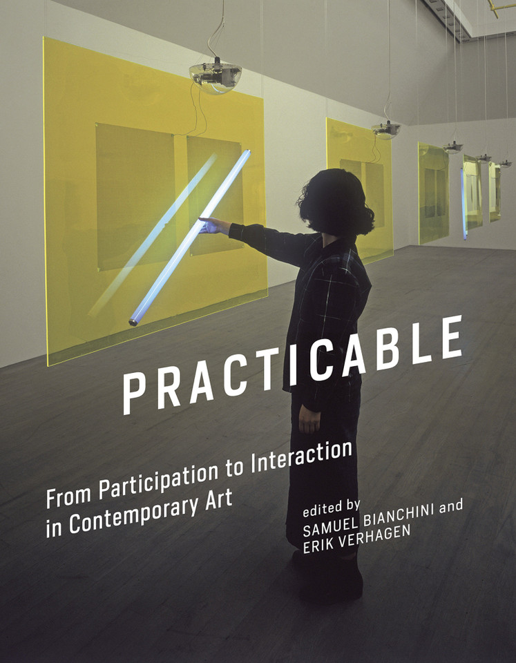 Practicable: From Participation to Interaction in Contemporary Art (Leonardo) book cover by 
