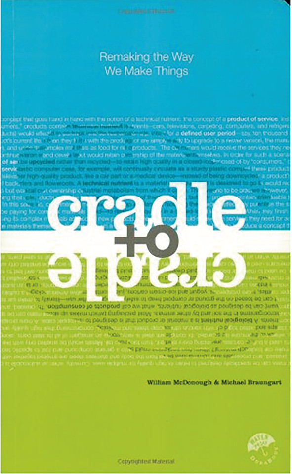Cradle to Cradle: Remaking the Way We Make Things book cover by William McDonough, Michael Braungart