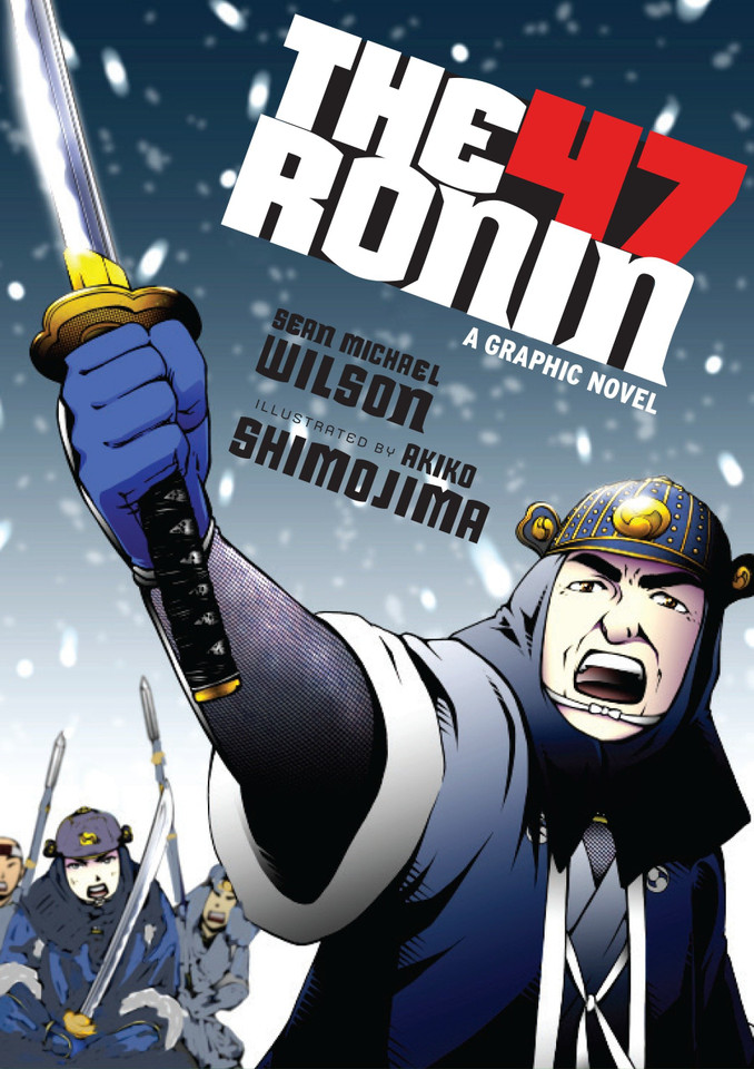 The 47 Ronin: A Graphic Novel book cover by Sean Michael Wilson