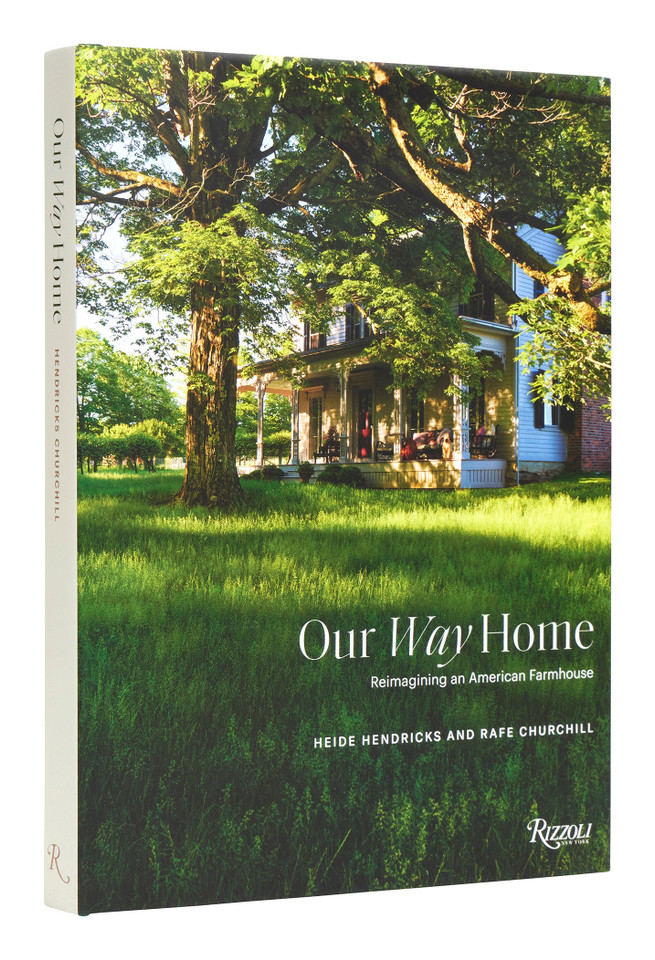 Our Way Home: Reimagining an American Farmhouse book cover by Heide Hendricks, Rafe Churchill