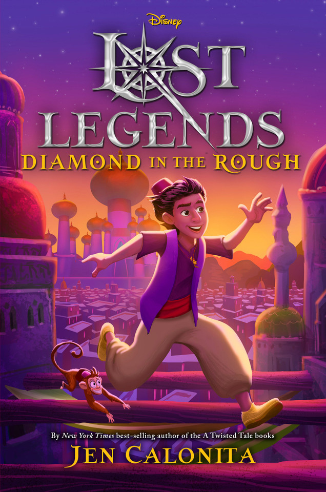Lost Legends: Diamond in the Rough (Disney's Lost Legends) book cover by Jen Calonita