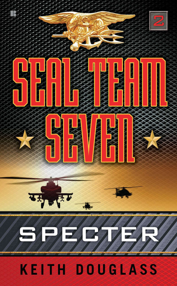 Seal Team Seven 02: Specter (Seal Team Seven) book cover by Keith Douglass