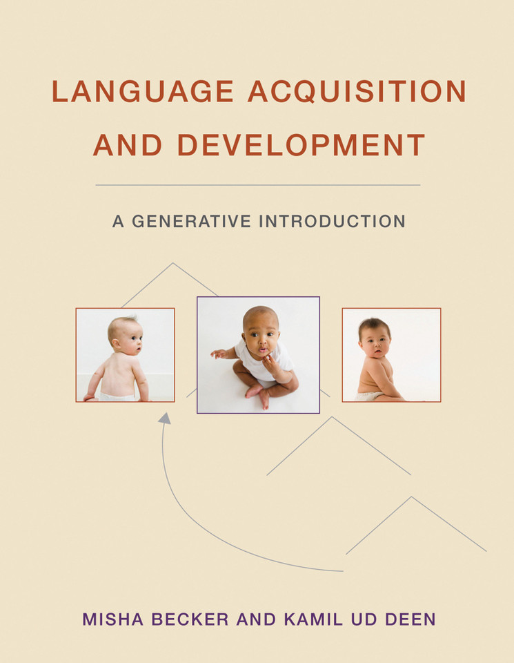 Language Acquisition and Development: A Generative Introduction book cover by Misha Becker, Kamil Ud Deen