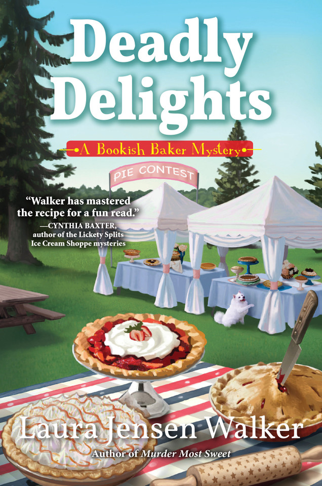 Deadly Delights: A Bookish Baker Mystery (A Bookish Baker Mystery) book cover by Laura Jensen Walker