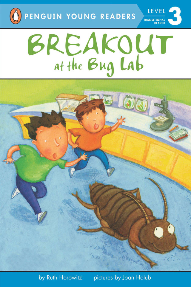 Breakout at the Bug Lab (Penguin Young Readers, Level 3) book cover by Ruth Horowitz