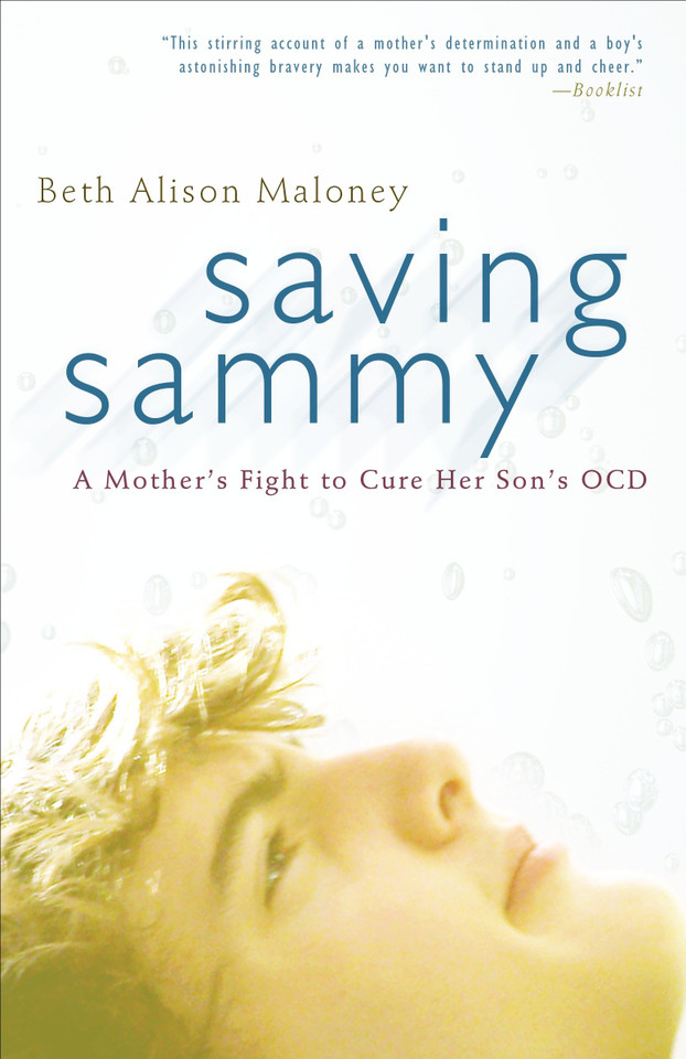 Saving Sammy: A Mother's Fight to Cure Her Son's OCD book cover by Beth Alison Maloney