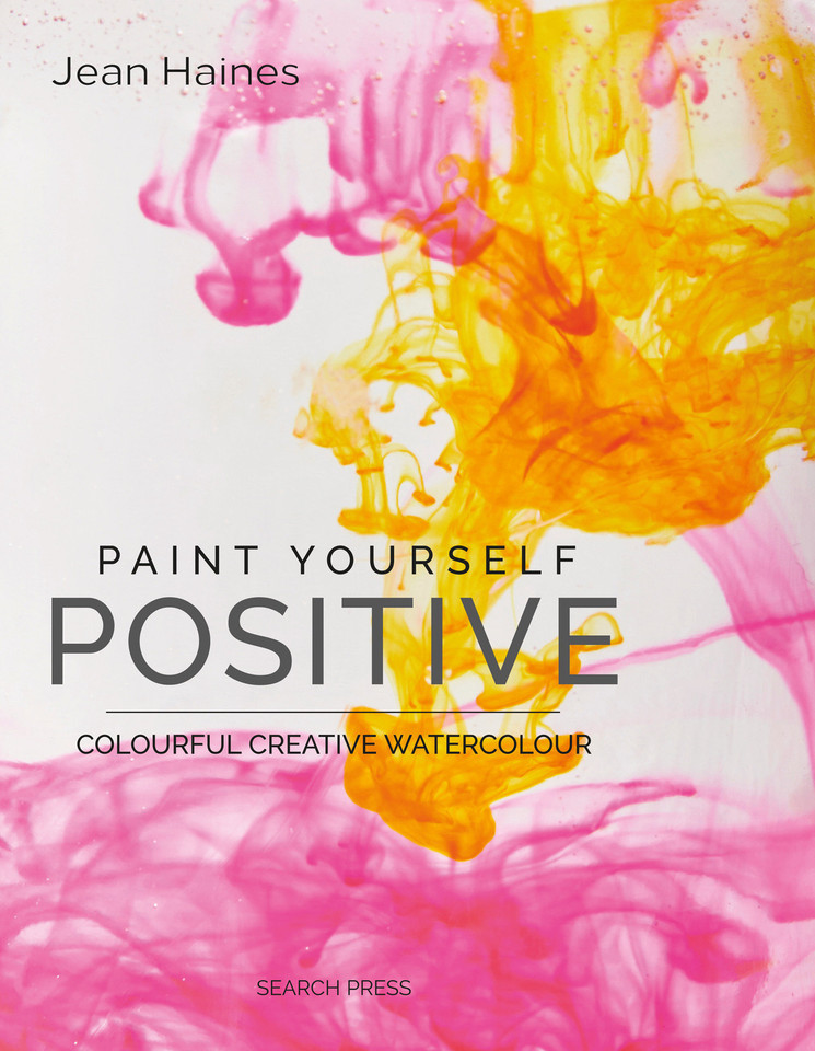 Paint Yourself Positive - Limited Edition book cover by Jean Haines