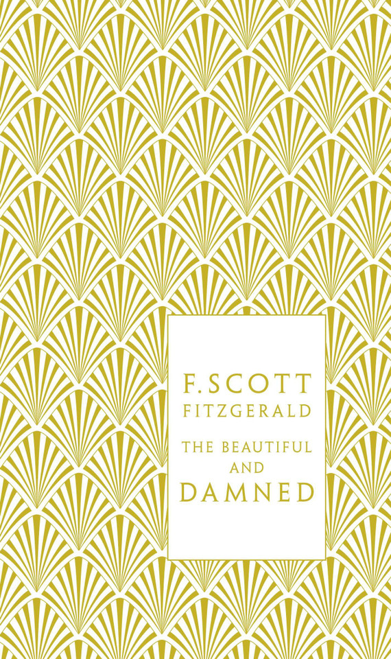 The Beautiful and Damned (A Penguin Classics Hardcover) book cover by F. Scott Fitzgerald