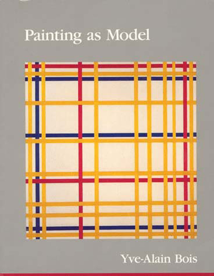 Painting as Model (October Books) book cover by Yve-Alain Bois