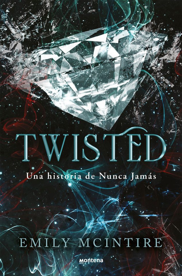 Twisted (Spanish Edition) (Nunca Jamás / Never After) book cover by Emily McIntire