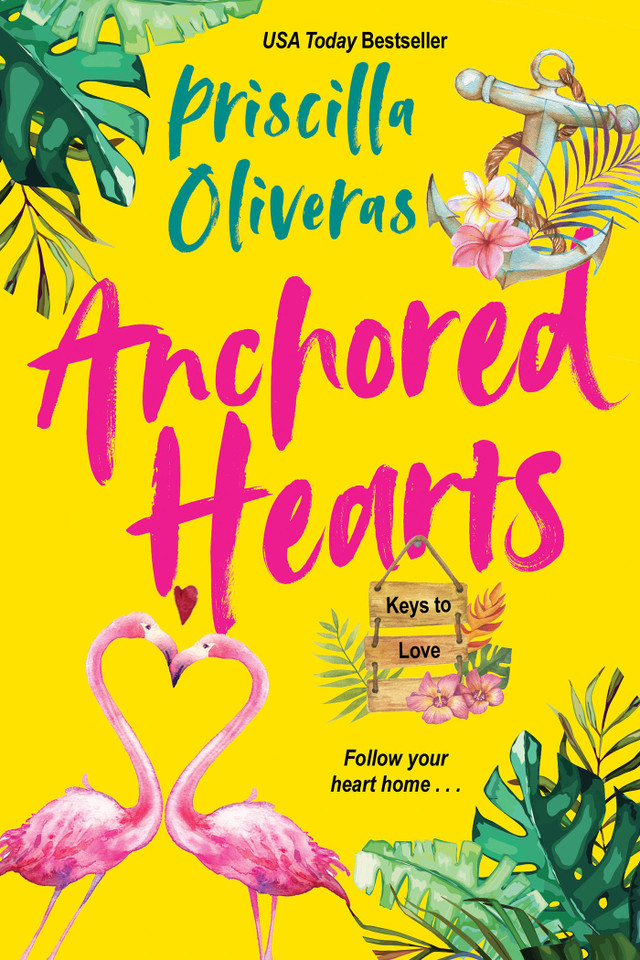 Anchored Hearts: An Entertaining Latinx Second Chance Romance (Keys to Love) book cover by Priscilla Oliveras