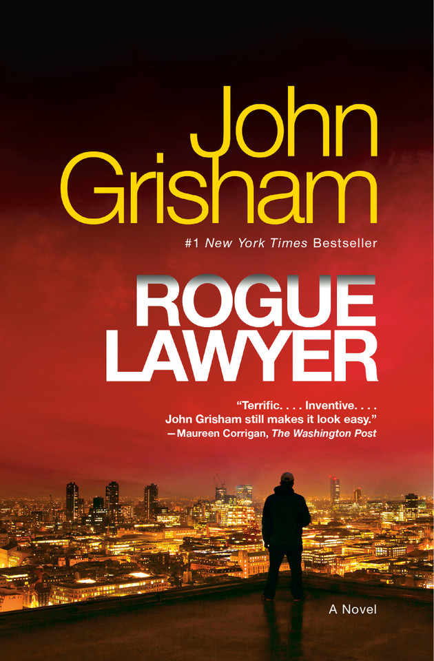 Rogue Lawyer: A Novel book cover by John Grisham