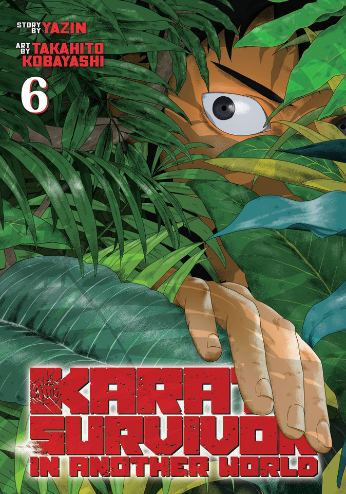 Karate Survivor in Another World (Manga) Vol. 6 (Karate Survivor in Another World (Manga)) book cover by Yazin