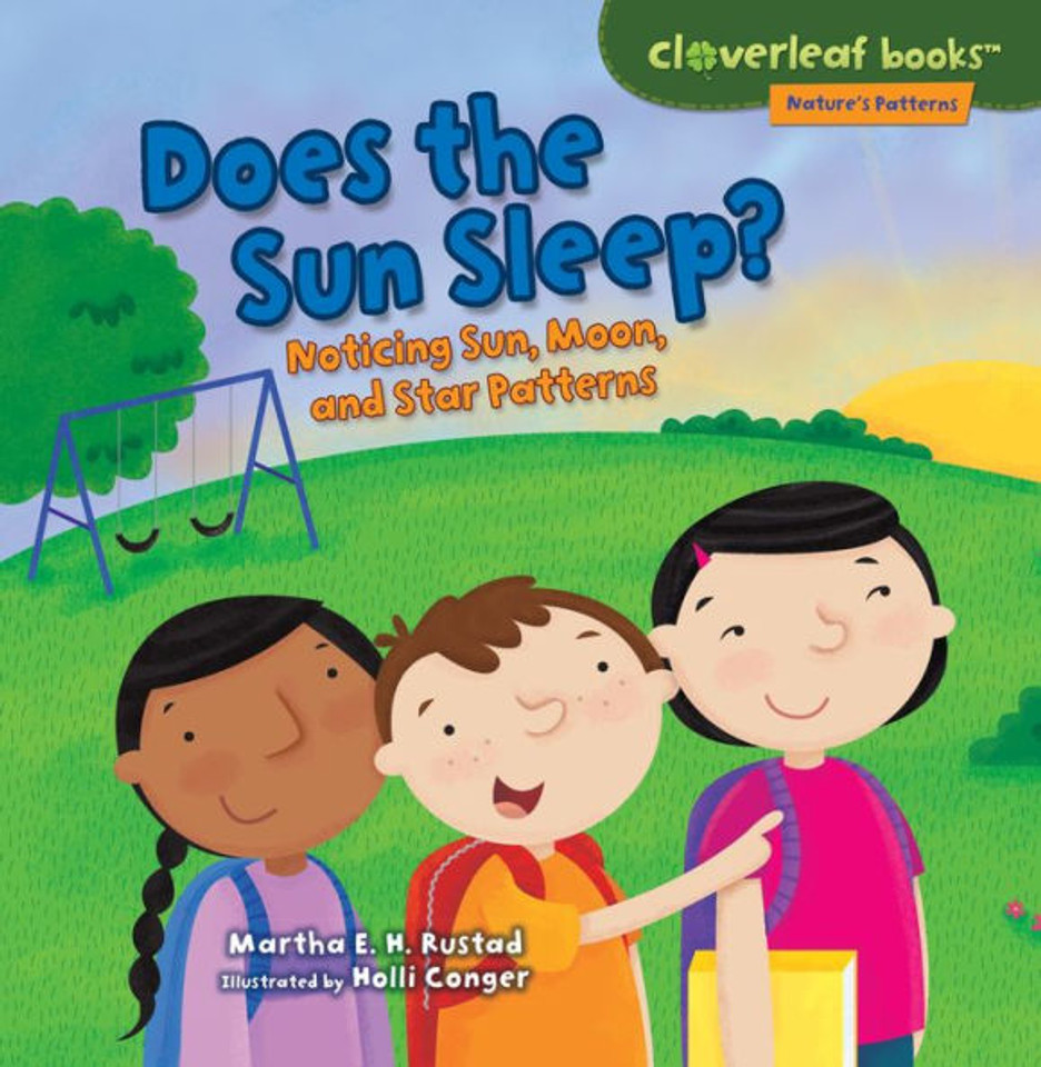 Does the Sun Sleep?: Noticing Sun, Moon, and Star Patterns Cover