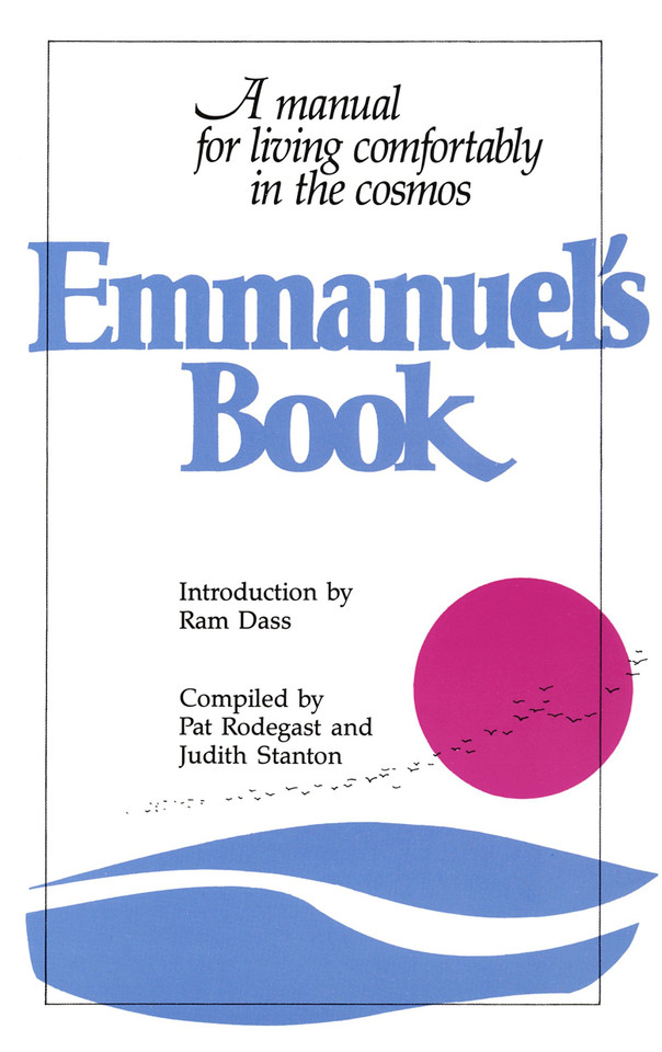 Emmanuel's Book: A Manual for Living Comfortably in the Cosmos book cover by Pat Rodegast, Judith Stanton