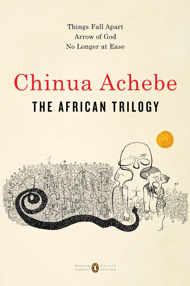 The African Trilogy: Things Fall Apart; Arrow of God; No Longer at Ease (Penguin Classics Deluxe Edition) book cover by Chinua Achebe