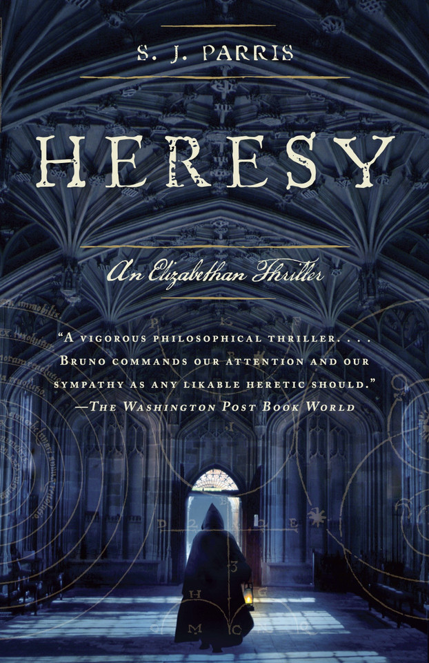 Heresy: An Historical Thriller (Giordano Bruno Novels) book cover by S. J. Parris