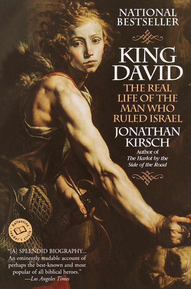 King David: The Real Life of the Man Who Ruled Israel book cover by Jonathan Kirsch