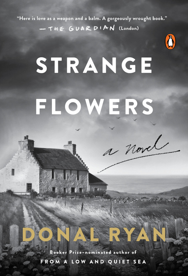 Strange Flowers: A Novel book cover by Donal Ryan