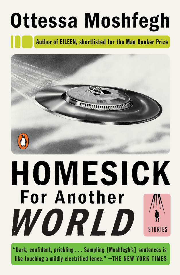 Homesick for Another World: Stories book cover by Ottessa Moshfegh