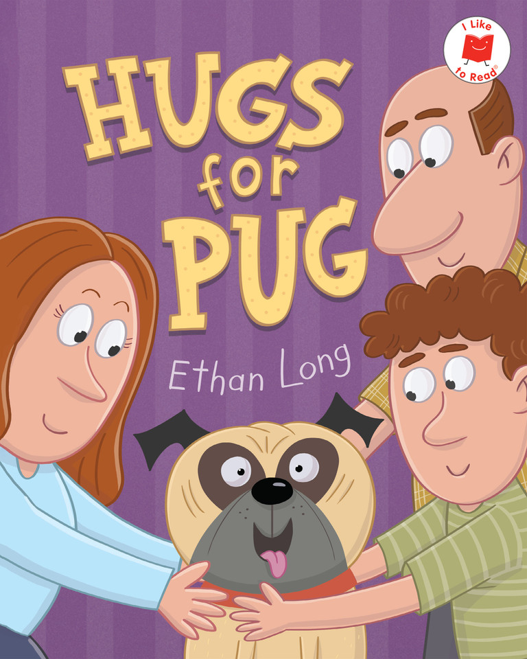 Hugs for Pug (I Like to Read) book cover by Ethan Long