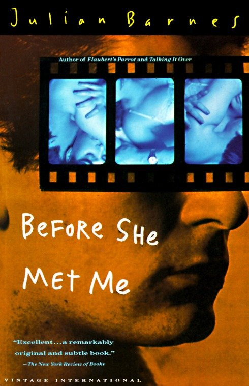 Before She Met Me (Vintage International) book cover by Julian Barnes