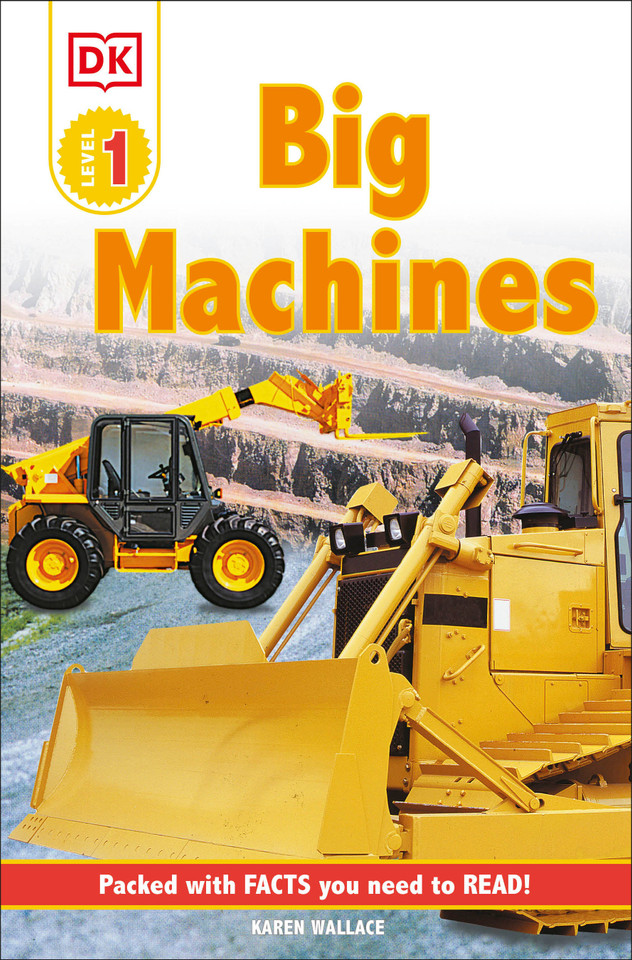 DK Readers L1: Big Machines (DK Readers Level 1) book cover by Karen Wallace