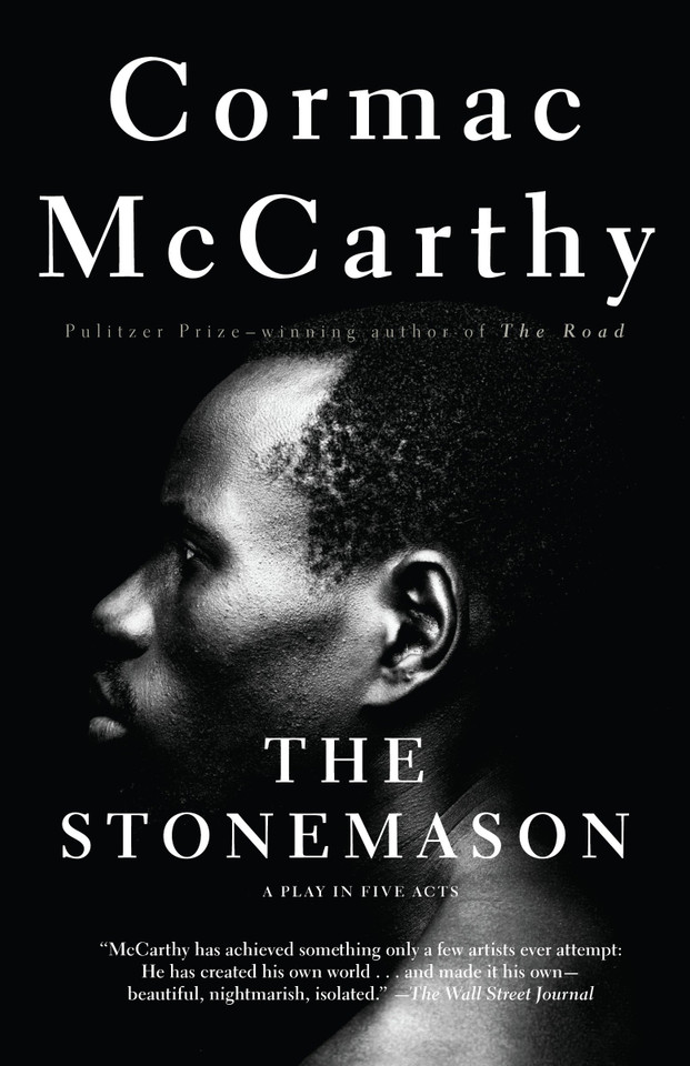 The Stonemason: A Play in Five Acts (Vintage International) book cover by Cormac McCarthy