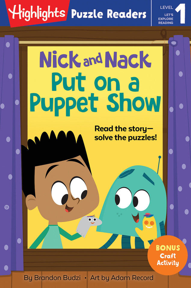 Nick and Nack Put on a Puppet Show (Highlights Puzzle Readers) book cover by Brandon Budzi