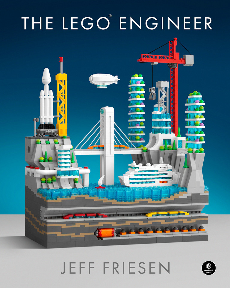 The LEGO® Engineer book cover by Jeff Friesen