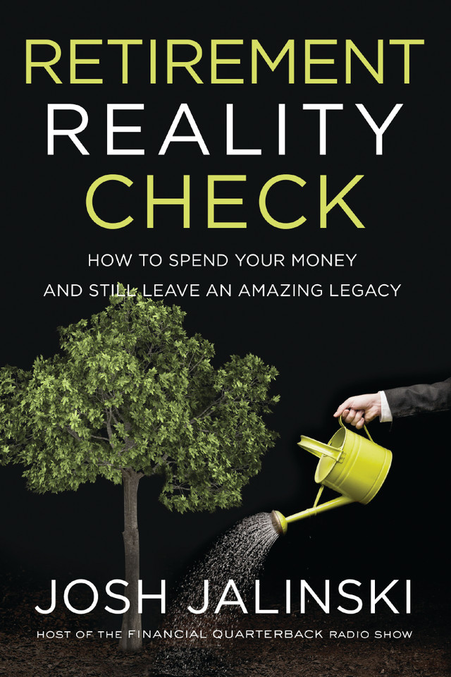 Retirement Reality Check: How to Spend Your Money and Still Leave an Amazing Legacy book cover by Josh Jalinski