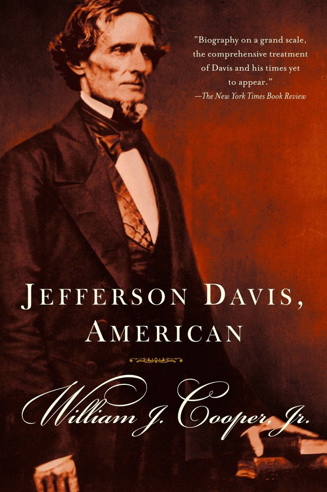 Jefferson Davis, American (Vintage Civil War Library) book cover by William J. Cooper