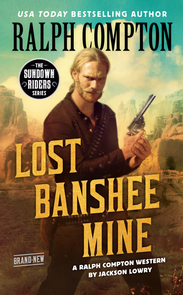 Ralph Compton Lost Banshee Mine (The Sundown Riders Series) book cover by Jackson Lowry, Ralph Compton
