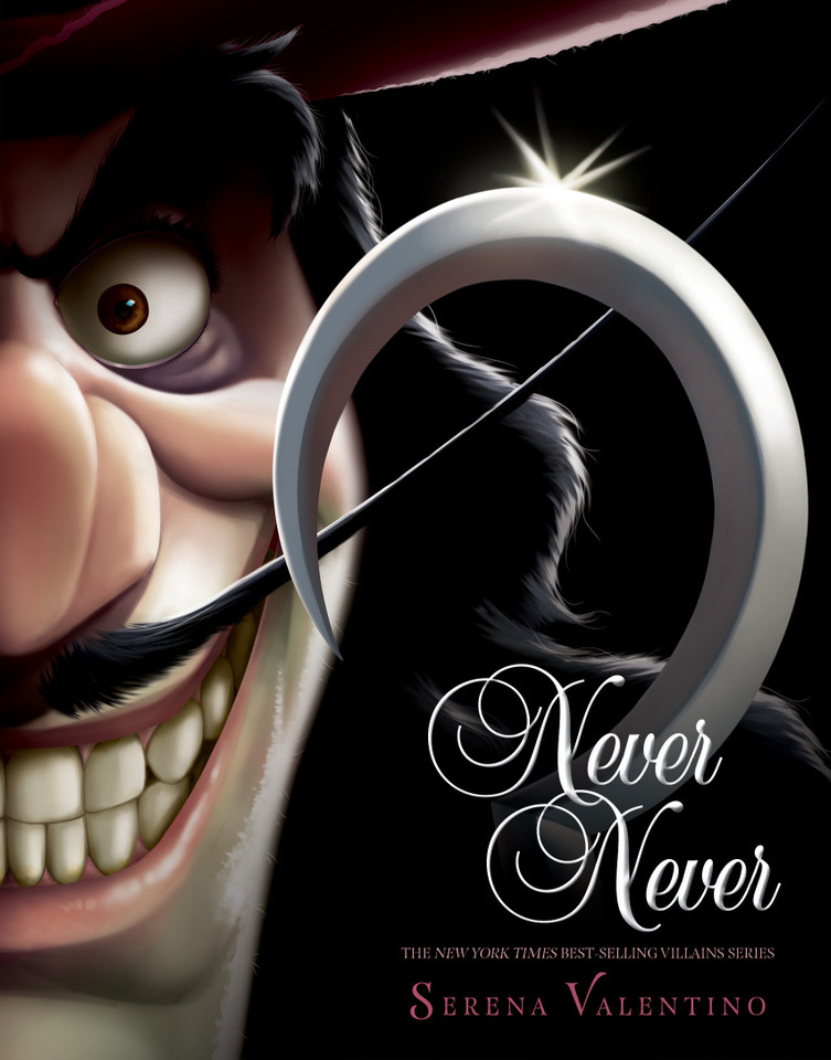 Never Never: A Tale of Captain Hook (Villains) book cover by Serena Valentino