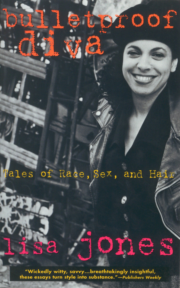 Bulletproof Diva: Tales of Race, Sex, and Hair book cover by Lisa Jones