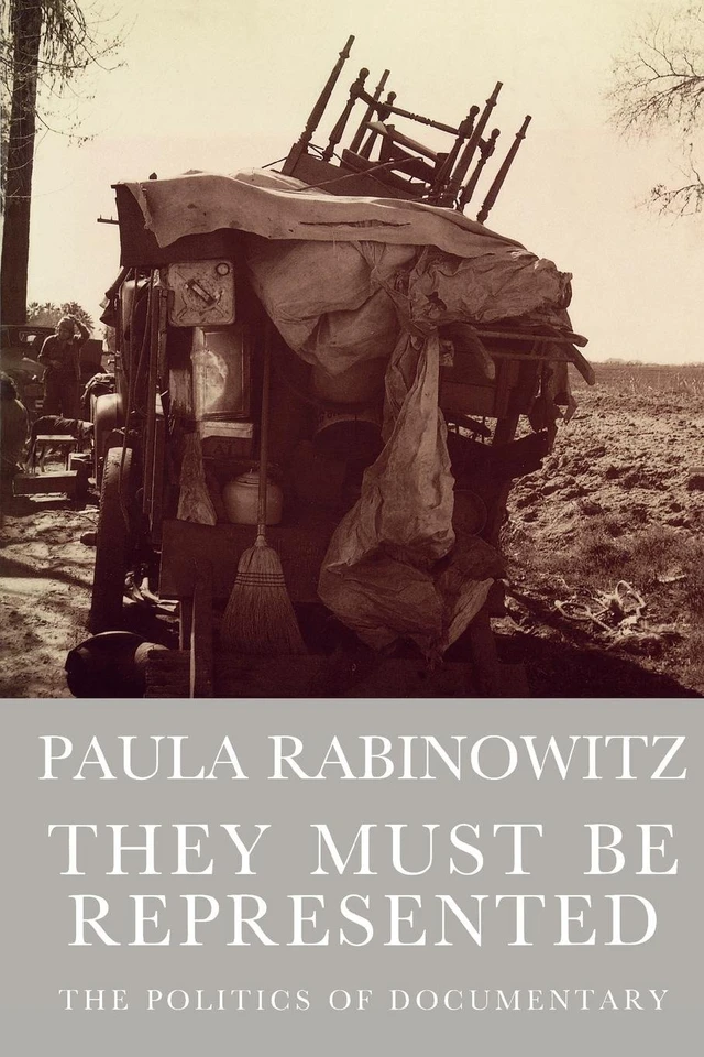 They Must Be Represented: The Politics of Documentary (Haymarket Series) book cover by Paula Rabinowitz