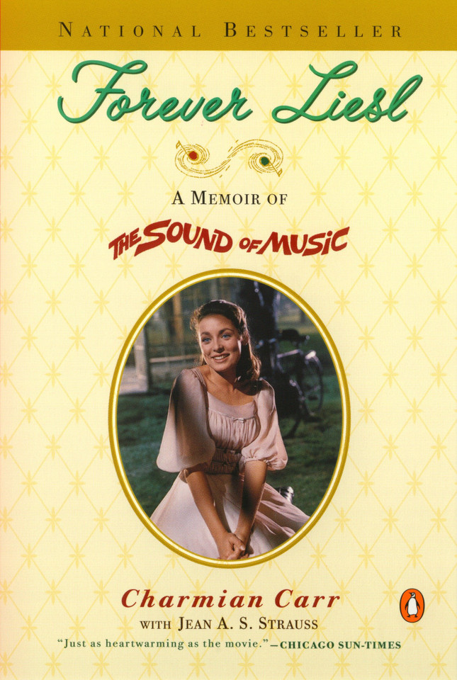 Forever Liesl: A Memoir of The Sound of Music book cover by Charmian Carr