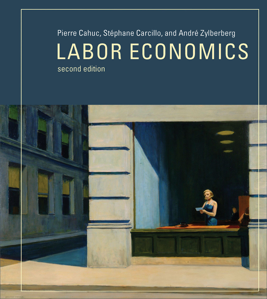 Labor Economics, second edition book cover by Pierre Cahuc, Stephane Carcillo, Andre Zylberberg