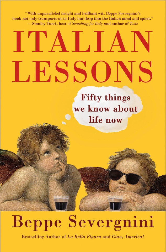 Italian Lessons: Fifty Things We Know About Life Now book cover by Beppe Severgnini