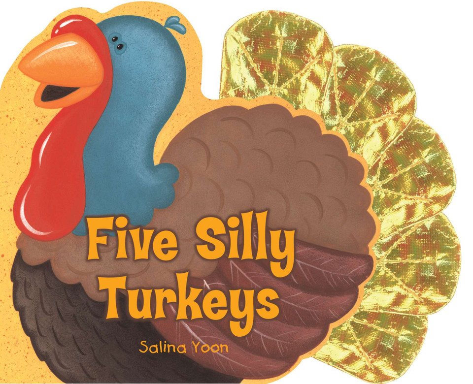 Five Silly Turkeys book cover by Salina Yoon