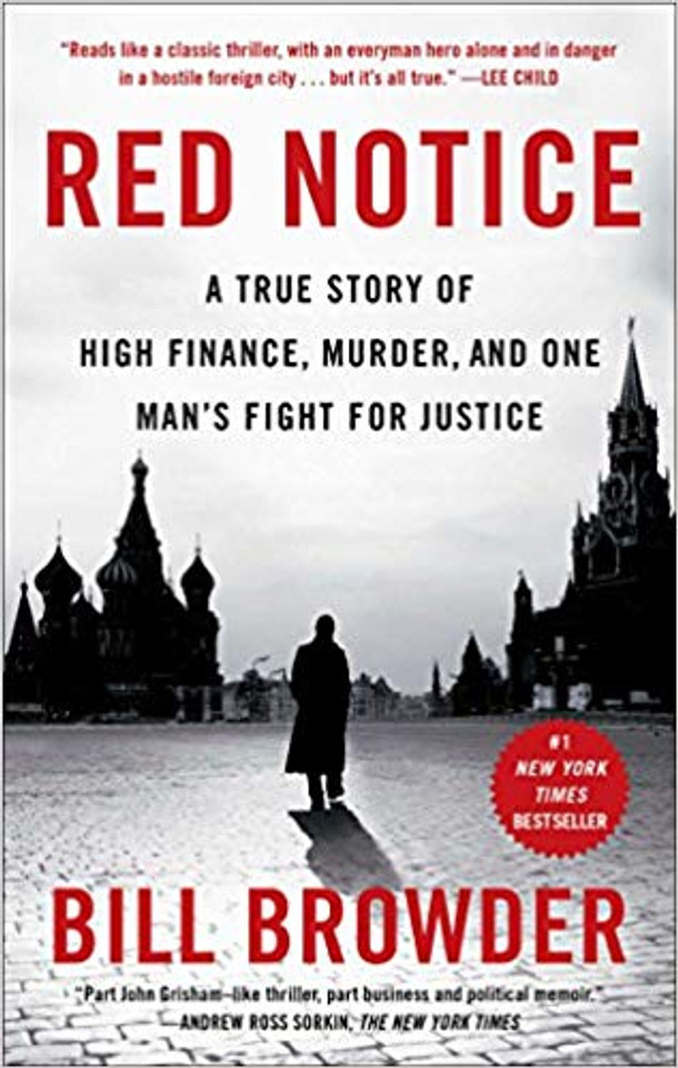 Red Notice: A True Story of High Finance, Murder, and One Man's Fight for Justice Cover