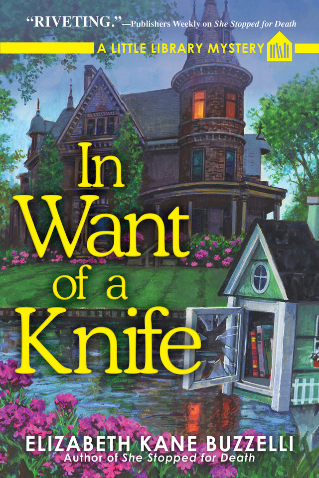 In Want of a Knife: A Little Library Mystery (A Little Library Mystery) book cover by Elizabeth Kane Buzzelli
