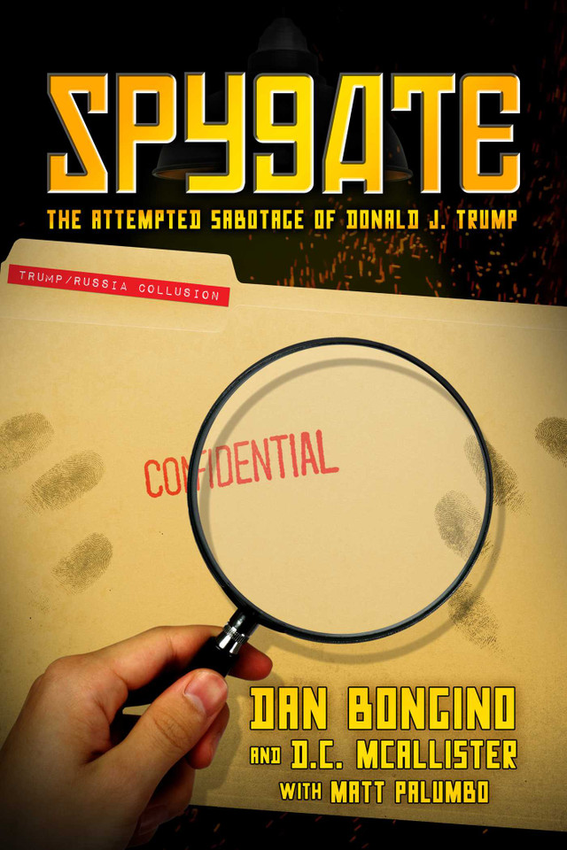 Spygate: The Attempted Sabotage of Donald J. Trump book cover by Dan Bongino, D.C. McAllister