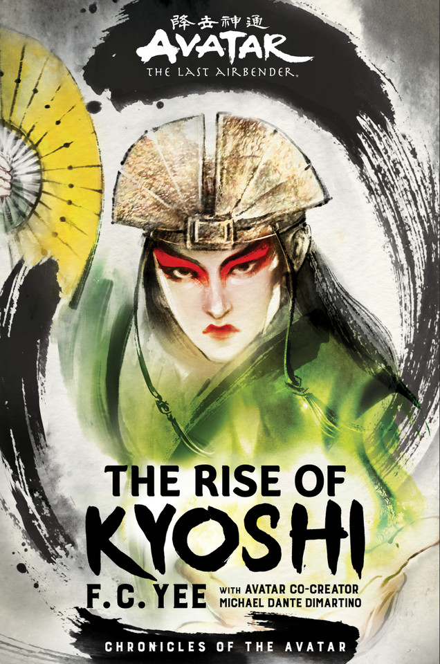 Avatar: The Last Airbender: The Rise of Kyoshi (Chronicles of the Avatar Book 1) (Chronicles of the Avatar) book cover by F.C. Yee